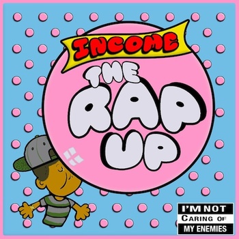 Mixtape Review: Income – “The Rap Up”