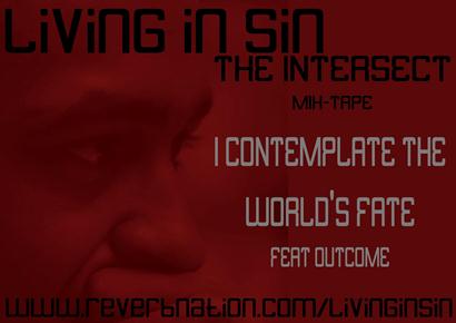 Sin “Contemplates The World’s Fate” ft. Outcome
