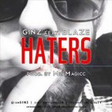 GINZ ft. Blaze – Haters