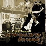 Who The Fuck Is The 6th Element? Vol.1