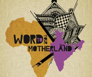 Art Exhibit – Word To Your Motherland