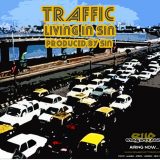 Living In Sin – Traffic